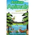 thumbnail image 1 of Astute Animals from A to Z with Assonance and Alliteration, (Hardcover), 1 of 1