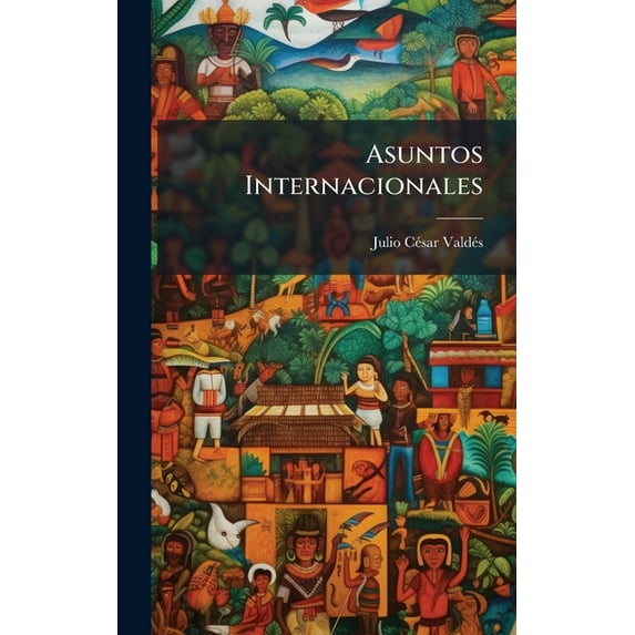 Asuntos Internacionales, (Hardcover)