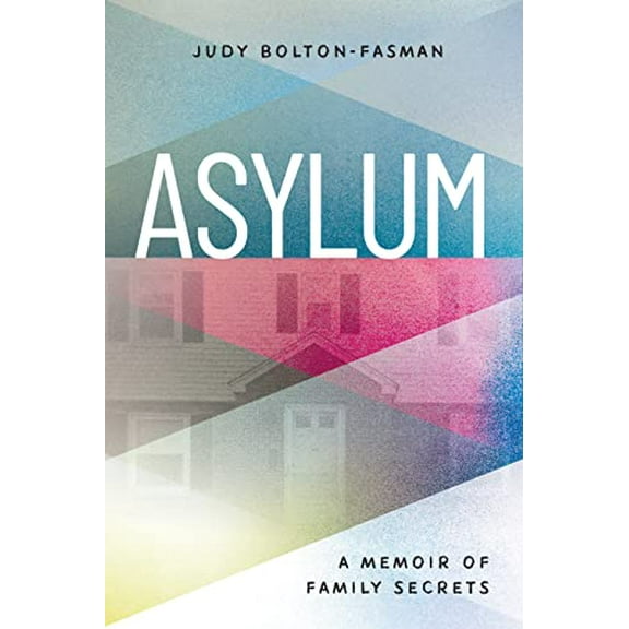 Pre-Owned Asylum, a Memoir of Family Secrets (Paperback) 1942134770 9781942134770