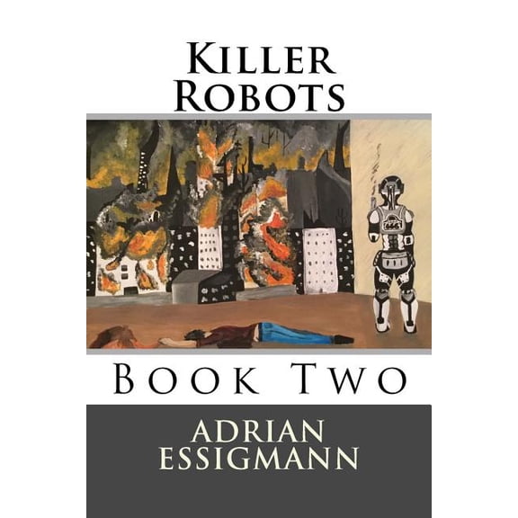 Asylum: Killer Robots (Paperback)