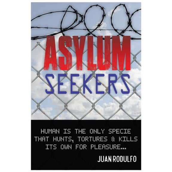 Asylum Seekers, (Paperback)