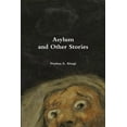 thumbnail image 1 of Asylum and Other Stories, (Paperback), 1 of 1