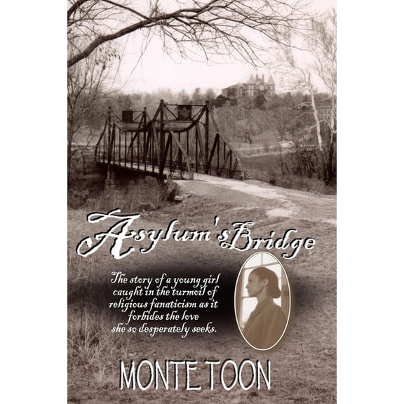 Asylum's Bridge, (Paperback)