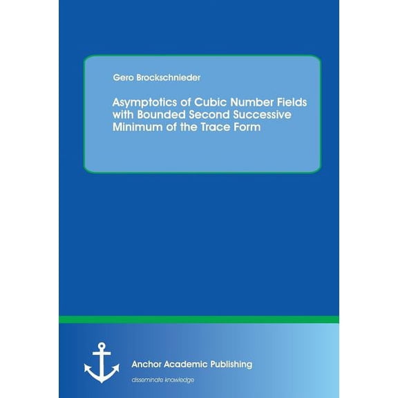 Asymptotics of Cubic Number Fields with Bounded Second Successive Minimum of the Trace Form (Paperback)