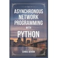 thumbnail image 1 of Codecore Advanced Asynchronous network Programming with python, (Paperback), 1 of 1