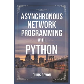 Codecore Advanced Asynchronous network Programming with python, (Paperback)