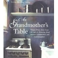 thumbnail image 1 of Pre-Owned At Grandmother's Table: Women Write about Food, Life and the Enduring Bond Between Grandmothers and Granddaughters (Hardcover) 1577490967 9781577490968, 1 of 1