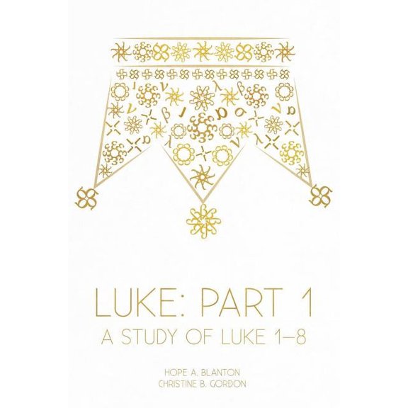 At His Feet Luke: Part 1: A Study of Luke 1-8, Book 5, (Paperback)