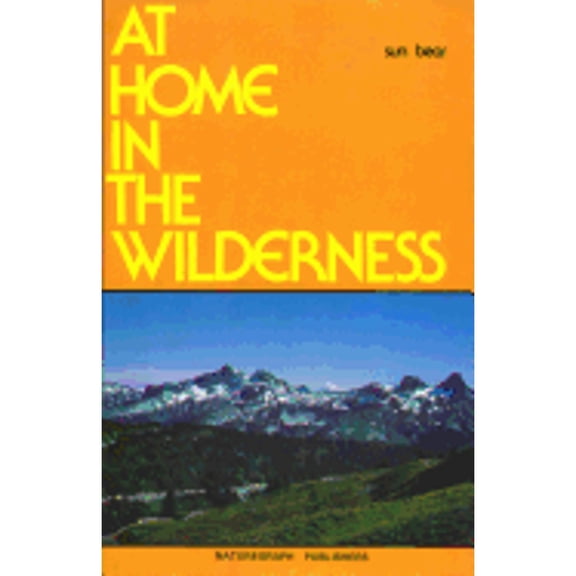 Pre-Owned At Home in the Wilderness (Paperback) 0879610042 9780879610043