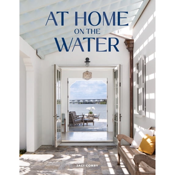Pre-Owned At Home on the Water (Hardcover) 1423657500 9781423657507