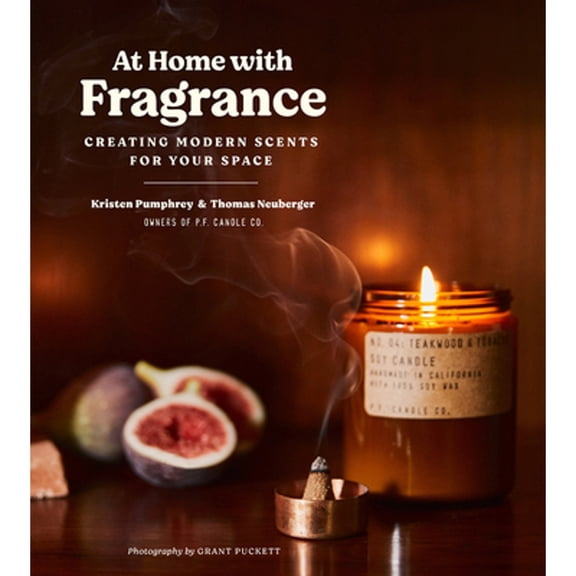 Pre-Owned At Home with Fragrance: Creating Modern Scents for Your Space (Paperback) 1419746278 9781419746277