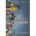 thumbnail image 1 of At Home with Indian Cookery: Over Fifty Authentic Tried and Tested Family Recipes, (Paperback), 1 of 1