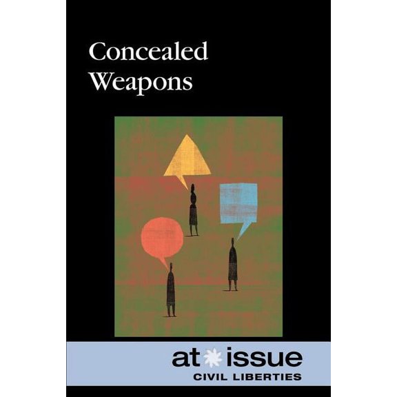At Issue Concealed Weapons, (Paperback)