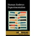 thumbnail image 1 of At Issue: Human Embryo Experimentation (Paperback), 1 of 1