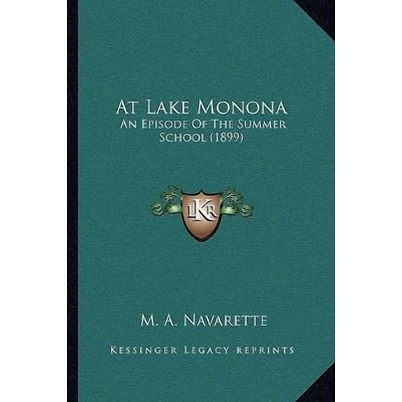 At Lake Monona: An Episode of the Summer School (1899) Paperback