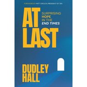 At Last Surprising Hope in the End Times, Paperback