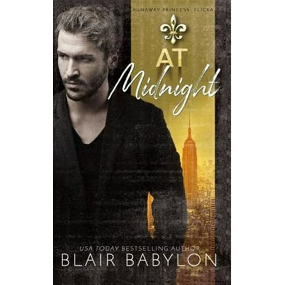 At Midnight: Billionaires in Disguise: Flicka (Paperback) by Blair Babylon