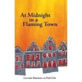 thumbnail image 1 of Pre-Owned At Midnight in a Flaming Town (Hardcover) by Lorraine Bateman, Paul Cole, 1 of 1