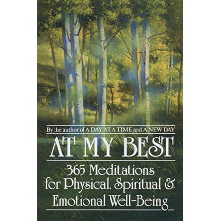 Pre-Owned At My Best: 365 Meditations For The Physical Spiritual And Emotional Well-Being (Paperback) 0553353373 9780553353372