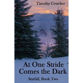 Starfall: At One Stride Comes the Dark (Paperback)
