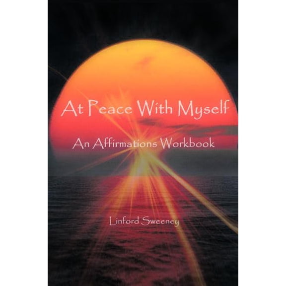At Peace with Myself: An Affirmations Workbook, (Paperback)