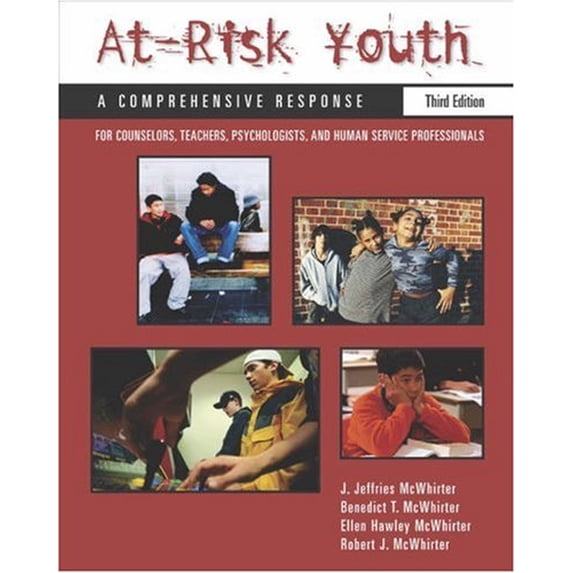 Pre-Owned At-Risk Youth: A Comprehensive Response: For Counselors, Teachers, Psychologists, and Human Services Professionals (Paperback) 0534548717 9780534548711