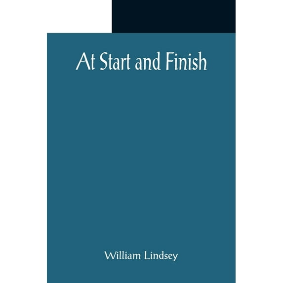 At Start and Finish, (Paperback)