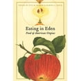 thumbnail image 1 of At Table Eating in Eden: Food and American Utopias, (Paperback), 1 of 5