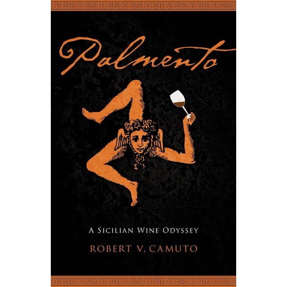 At Table Palmento: A Sicilian Wine Odyssey, (Paperback)