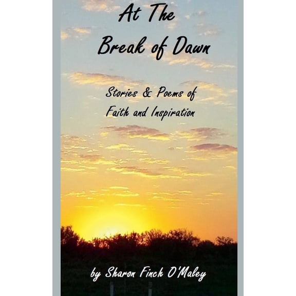 At The Break of Dawn, (Paperback)