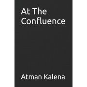 At The Confluence Paperback