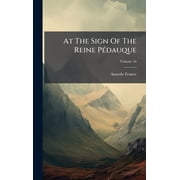 At The Sign Of The Reine P cdauque, Hardcover