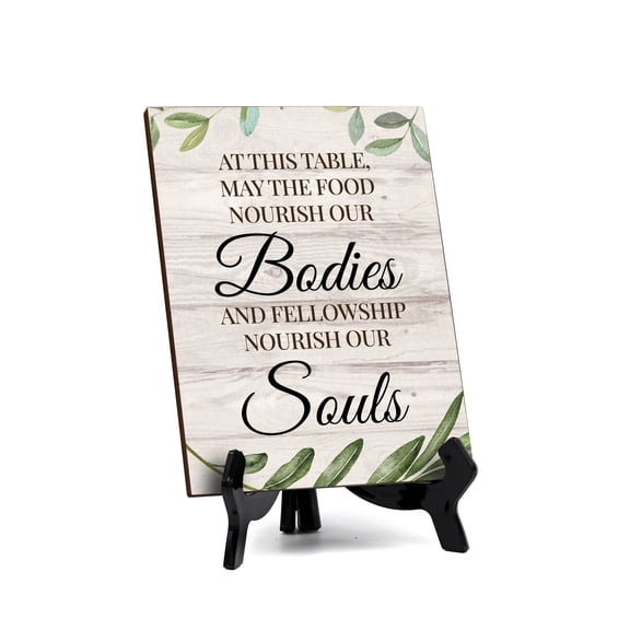 At This Table, May The Food Nourish Our Bodies And Fellowship Nourish Our Souls Table Sign with Acrylic Stand (6 x 8“) | Religious Church & Home Decor
