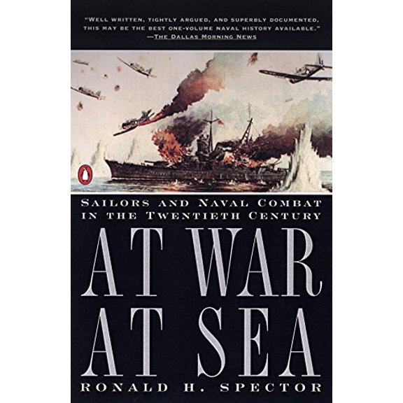 Pre-Owned At War at Sea: Sailors and Naval Combat in the Twentieth Century (Paperback) 0140246010 9780140246018