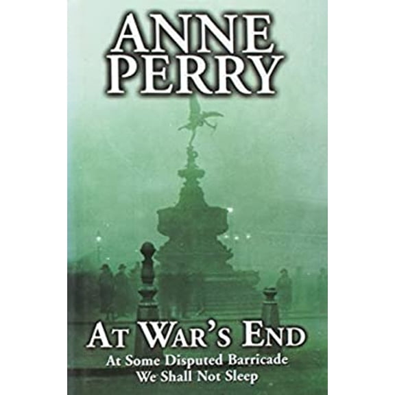 Pre-Owned At Wars End by Anne Perry (Hardcover), Textbooks, English