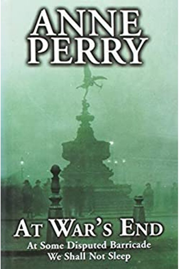 Pre-Owned At Wars End by Anne Perry (Hardcover), Textbooks, English