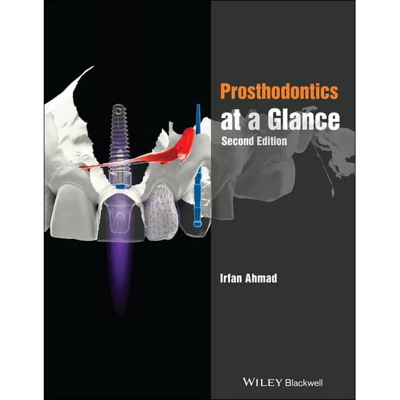 At a Glance (Dentistry): Prosthodontics at a Glance (Paperback)