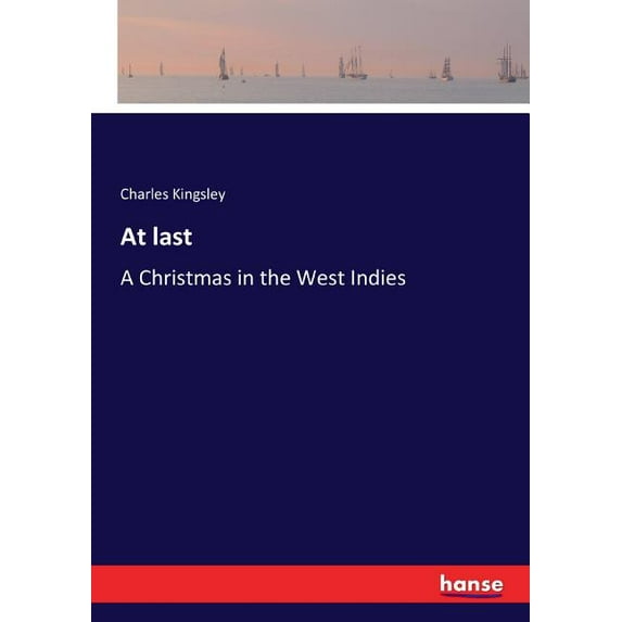 At last : A Christmas in the West Indies (Paperback)