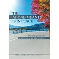 thumbnail image 1 of The At-One-Meant Is in Place (Hardcover), 1 of 1