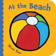 thumbnail image 1 of Pre-Owned At the Beach (Board book) 031266303X 9780312663032, 1 of 1