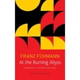 thumbnail image 1 of Pre-Owned At the Burning Abyss Experiencing the Georg Trakl Poem (The Seagull Library of German Literature) Paperback, 1 of 1