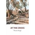 thumbnail image 1 of At the Cross (Paperback), 1 of 1