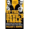 thumbnail image 1 of Pre-Owned At the Devil's Table: Inside the Fall of the Cali Cartel, the World's Biggest Crime Syndicate (Paperback) 1846059038 9781846059032, 1 of 1