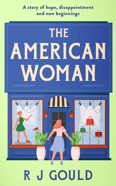 At the Dream CafÃ© The American Woman: A Story of Hope, Disappointment and New Beginnings, Book 3, (Paperback)