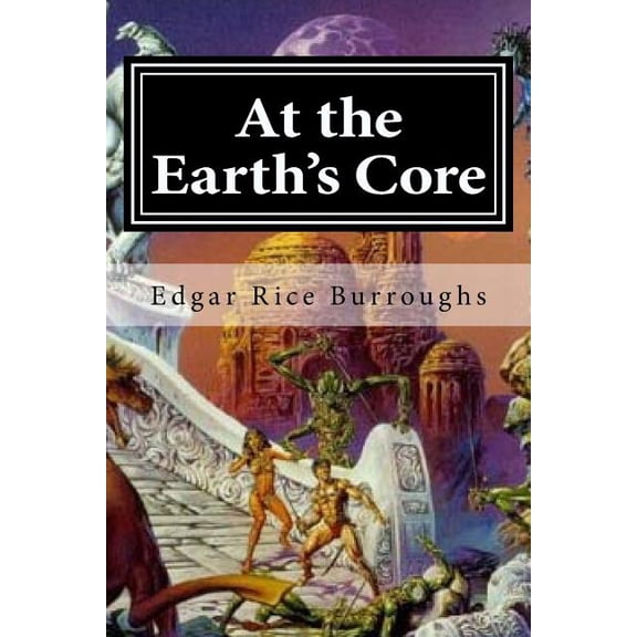 At the Earth's Core, (Paperback)
