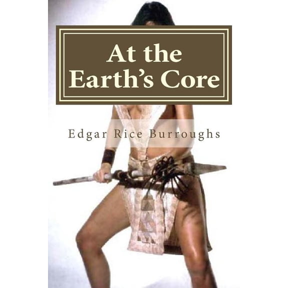 At the Earth's Core, (Paperback)