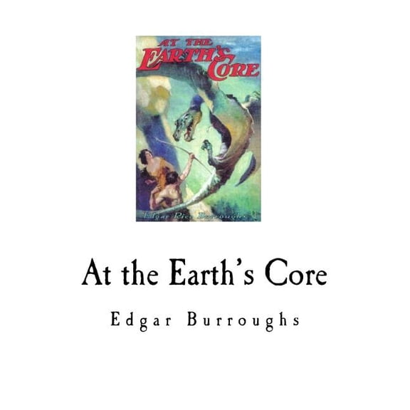 At the Earth's Core, (Paperback)
