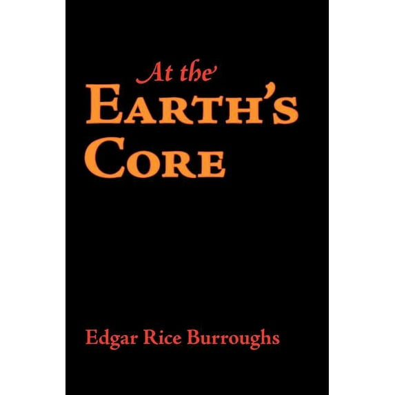At the Earth's Core, (Paperback)
