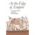 thumbnail image 1 of Pre-Owned At the Edge of Empire: The Backcountry in British North America (Paperback) 0801871379 9780801871375, 1 of 1