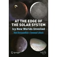 thumbnail image 1 of At the Edge of the Solar System: Icy New Worlds Unveiled, (Paperback), 1 of 1